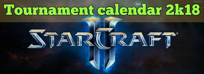 starcraft 2 best events 2018